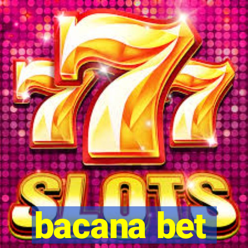 bacana bet